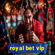 royal bet vip